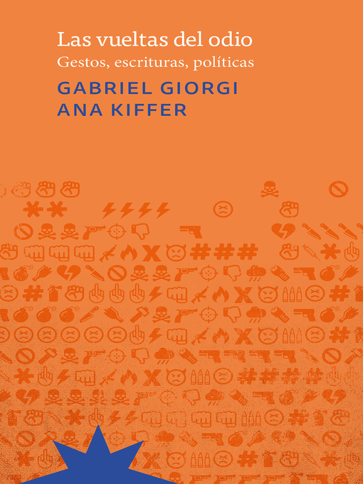 Title details for Las vueltas del odio by gabriel Giorgi - Available